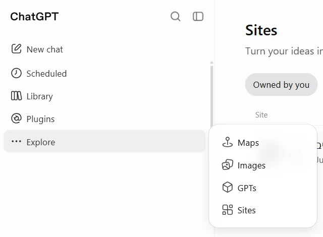 התפריט Explore בסרגל הצד של ChatGPT, עם Maps, Images, GPTs ו-Sites