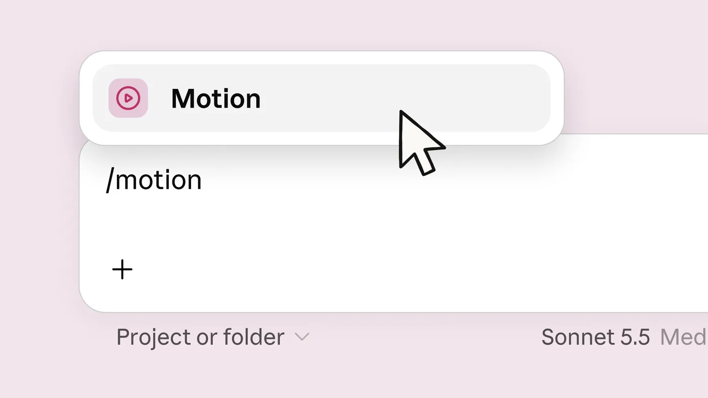תיבת ההודעה של Claude עם הפקודה /motion ומעליה האפשרות Motion בתפריט