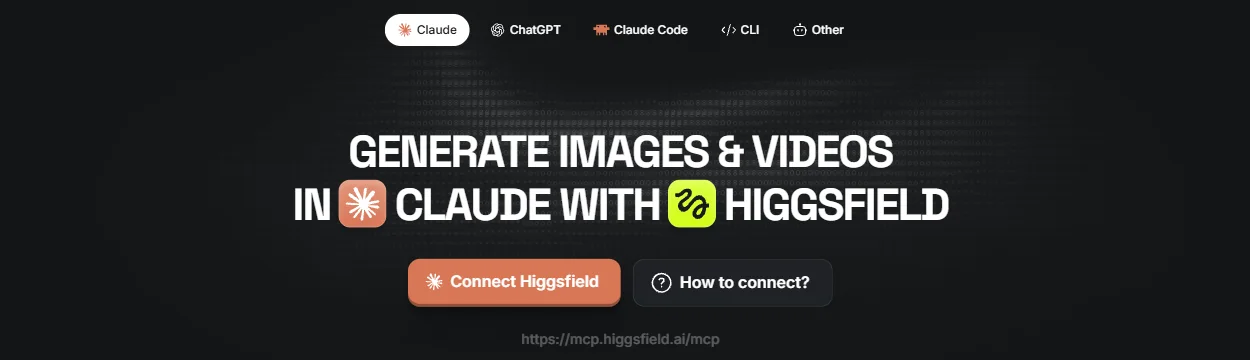 עמוד ה-MCP של Higgsfield בלשונית Claude, עם הכפתור Connect Higgsfield וכתובת השרת